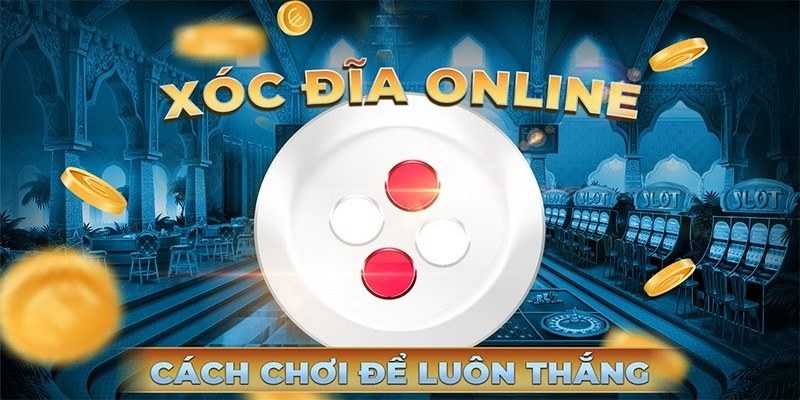 Phương pháp soi cầu xóc đĩa đổi thưởng luôn thắng từ cao thủ