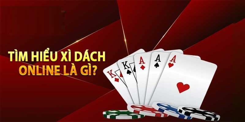 Giới thiệu tổng quan về game xì dách online